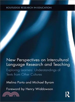 New Perspectives on Intercultural Language Research and Teaching ― Exploring Learners?Understandings of Texts from Other Cultures