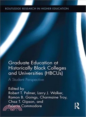 Graduate Education at Historically Black Colleges and Universities Hbcus ― A Student Perspective