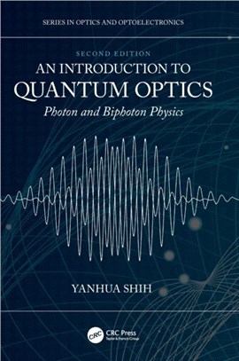 An Introduction to Quantum Optics：Photon and Biphoton Physics