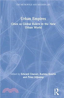 Urban Empires：Cities as Global Rulers in the New Urban World