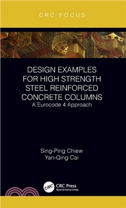 Design Examples for High Strength Steel Reinforced Concrete Columns