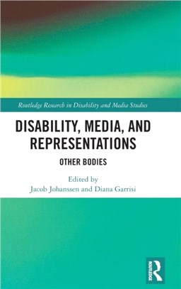 Disability, Media, and Representations：Other Bodies