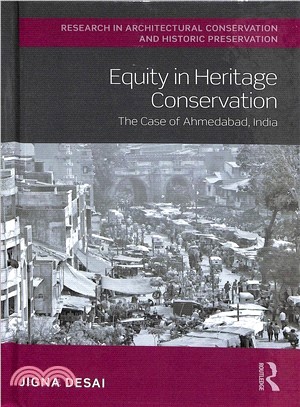 Equity in Heritage Conservation ― The Case of Ahmedabad, India