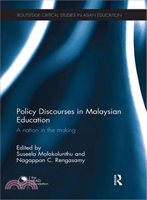 Policy Discourses in Malaysian Education ― A Nation in the Making