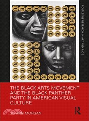 The Black Arts Movement and the Black Panther Party in American Visual Culture