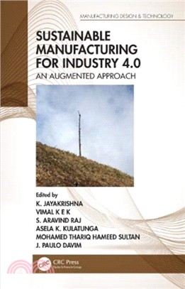 Sustainable Manufacturing for Industry 4.0：An Augmented Approach