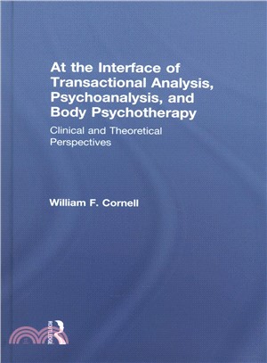 At the Interface of Transactional Analysis, Psychoanalysis, and Body Psychotherapy ― Clinical and Theoretical Perspectives