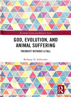 God, Evolution, and Animal Suffering ― Theodicy Without a Fall
