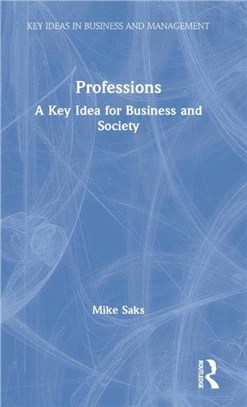 Professions：A Key Idea for Business and Society