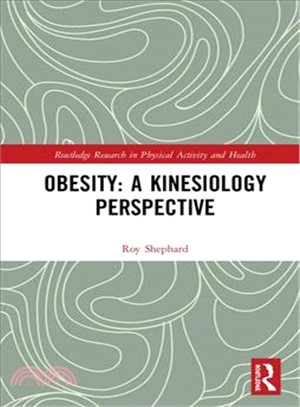 Obesity ― A Kinesiology Perspective