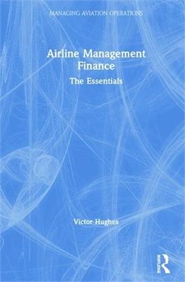 Airline Management Finance ― The Essentials
