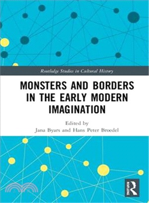 Monsters and Borders in the Early Modern Imagination