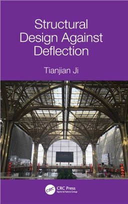 Structural Design Against Deflection
