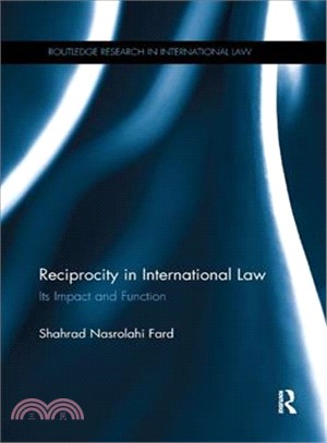 Reciprocity in International Law ― Its Impact and Function