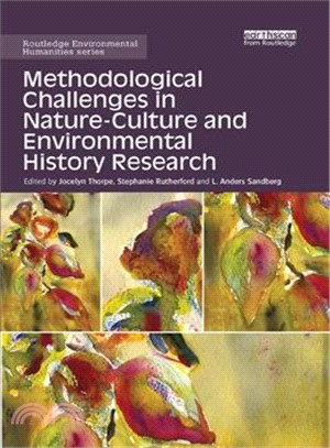 Methodological Challenges in Nature-culture and Environmental History Research