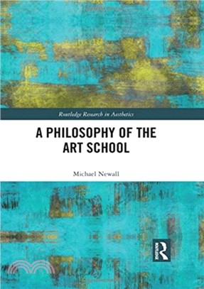 A Philosophy of the Art School