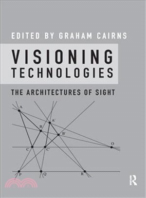 Visioning Technologies ― The Architectures of Sight