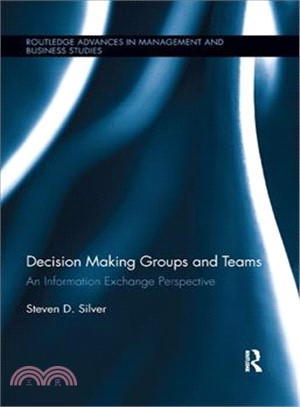 Decision-making Groups and Teams ― An Information Exchange Perspective