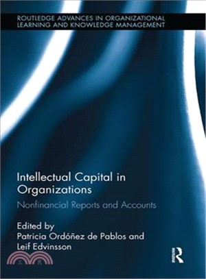 Intellectual Capital in Organizations ― Non-financial Reports and Accounts