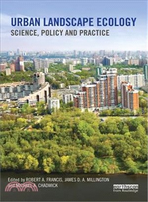 Urban Landscape Ecology ― Science, Policy and Practice