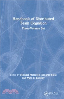 Handbook of Distributed Team Cognition, Four-Volume Set