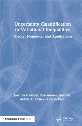 Uncertainty Quantification in Variational Inequalities：Theory, Numerics, and Applications