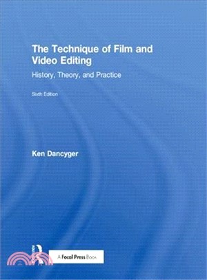 The Technique of Film and Video Editing ― History, Theory, and Practice