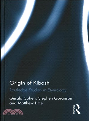 Origin of Kibosh ― Routledge Studies in Etymology