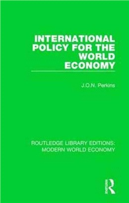 International Policy For The World Economy: International Economics
