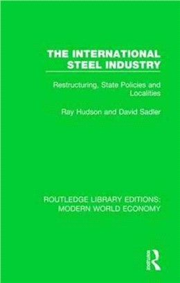 The International Steel Industry: International Economics