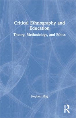 Critical Ethnography and Education ― Theory, Method, and Social Justice