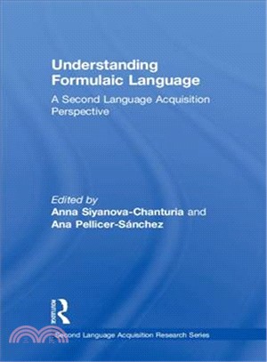 Understanding Formulaic Language ― A Second Language Acquisition Perspective