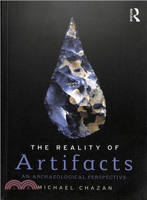 The Reality of Artifacts ― A Perspective from the Archaeology of Human Evolution
