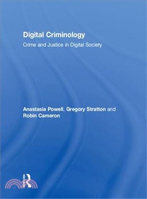 Digital Criminology ― Crime and Justice in Digital Society