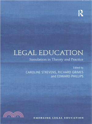 Legal Education ─ Simulation in Theory and Practice