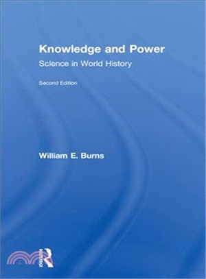 Knowledge and Power ― Science in World History