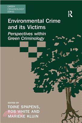 Environmental Crime and Its Victims ― Perspectives Within Green Criminology