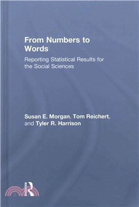 From Numbers to Words ─ Reporting Statistical Results for the Social Sciences