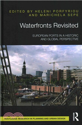 Waterfronts Revisited ─ European Ports in a Historic and Global Perspective