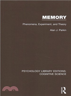 Memory ― Phenomena, Experiment and Theory