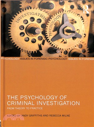 The Psychology of Criminal Investigation ― From Theory to Practice