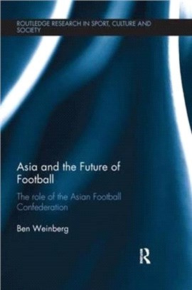 Asia And The Future Of Football: Football