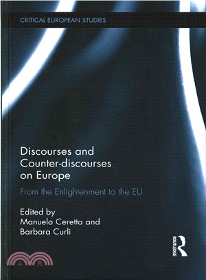 Discourses and Counter-Discourses on Europe ─ From the Enlightenment to the EU