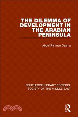 The Dilemma of Development in the Arabian Peninsula