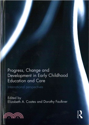 Progress, Change and Development in Early Childhood Education and Care ─ International perspectives