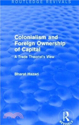 Colonialism and Foreign Ownership of Capital：A Trade Theorist's View