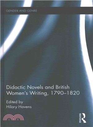 Didactic Novels and British Women??Writing 1790-1820