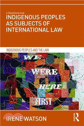 Indigenous Peoples as Subjects of International Law