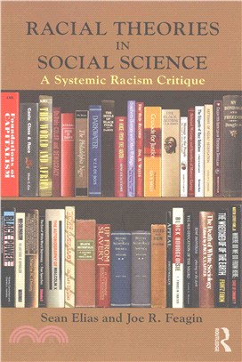 Racial Theories in Social Science ─ A Systemic Racism Critique