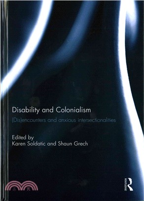 Disability and Colonialism ─ Disencounters and Anxious Intersectionalities